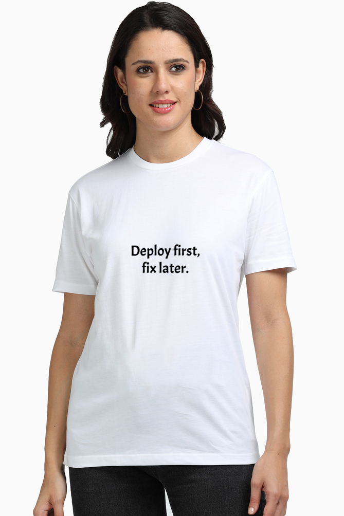 Deploy First, Fix Later - Supima T-Shirt