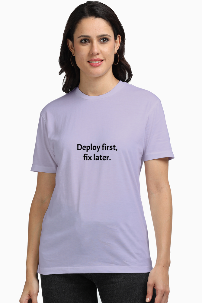 Deploy First, Fix Later - Supima T-Shirt