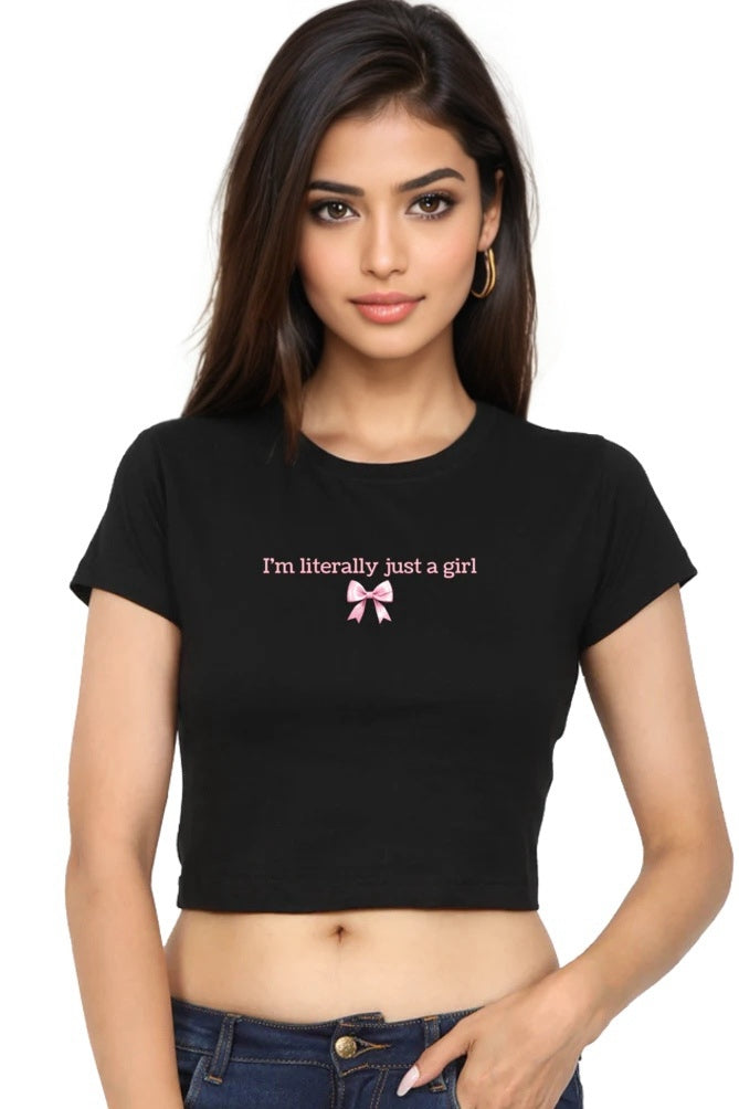 Just A Girl - Crop Tops