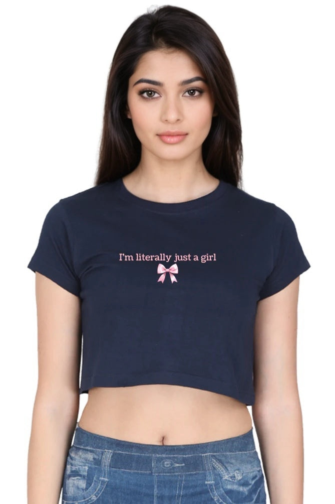 Just A Girl - Crop Tops